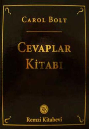 Cevaplar Kitabı (Ciltli) Carol Bolt