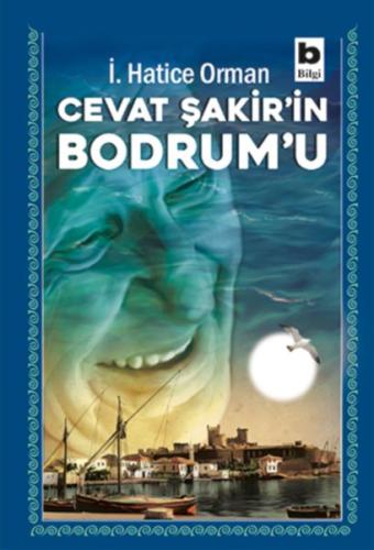 Cevat Şakir’in Bodrum’u %15 indirimli İ. Hatice Orman