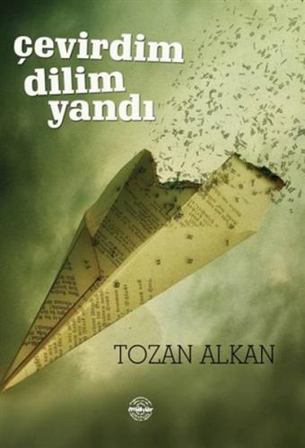 Çevirdim Dilim Yandı %25 indirimli Tozan Alkan