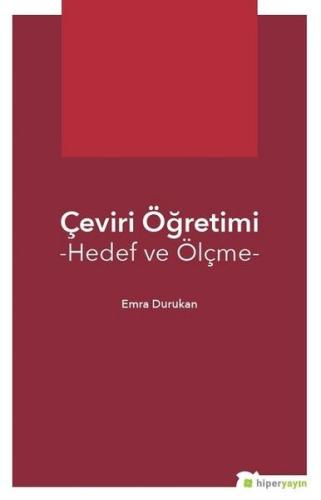 Çeviri Öğretimi - Hedef ve Ölçme %15 indirimli Emre Durukan