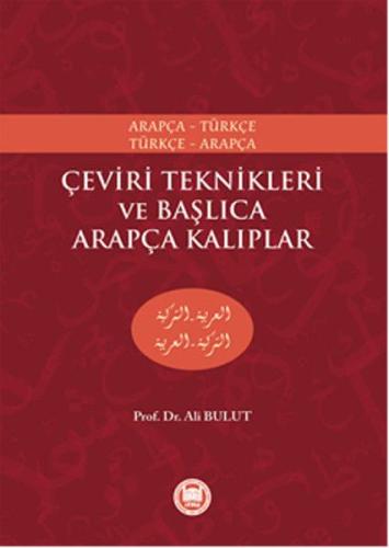 Çeviri Teknikleri ve Başlıca Arapça Kalıplar Ali Bulut
