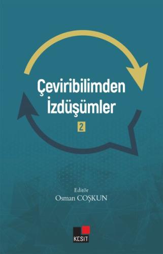 Çeviribilimden İzdüşümler - 2 Osman Cokşun