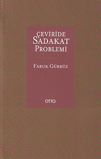 Çevirisinde Sadakat Problemi %17 indirimli Faruk Gürbüz