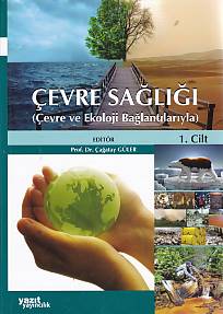 Çevre Sağlığı - Çevre ve Ekoloji Bağlantılarıyla (2 Cilt Takım) Komisy