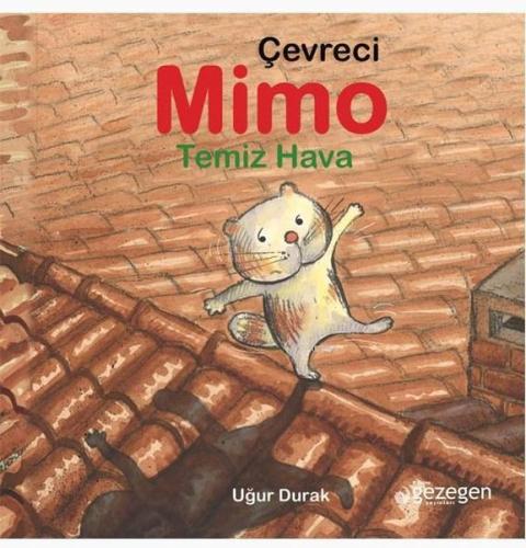 Çevreci Mimo - Temiz Hava Uğur Durak