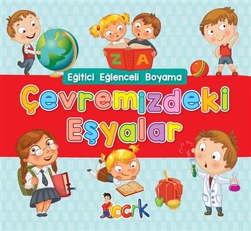 Çevremizdeki Eşyalar - Eğitici Eğlenceli Boyama %20 indirimli Kolektif