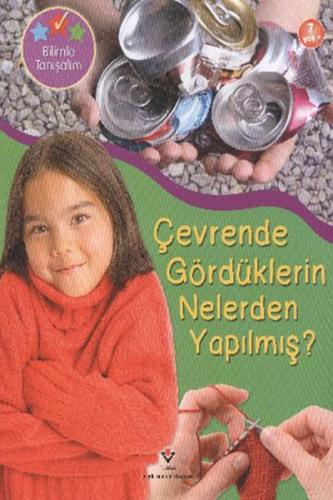 Çevrende Gördüklerin Nelerden Yapılmış? Helen Orme