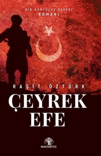 Çeyrek Efe %22 indirimli Raşit Öztürk