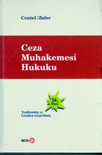 Ceza Muhakemesi Hukuku (Ciltli) Nur Centel