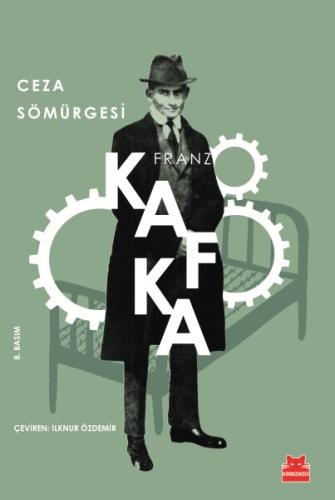 Ceza Sömürgesi Franz Kafka