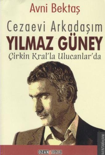 Cezaevi Arkadaşım Yılmaz Güney %16 indirimli Avni Bektaş