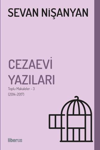 Cezaevi Yazıları - Toplu Makaleler 3 %10 indirimli Sevan Nişanyan