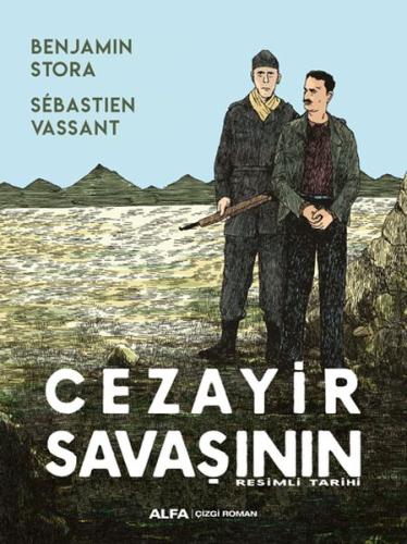 Cezayir Savaşının Resimli Tarihi %10 indirimli Benjamin Stora