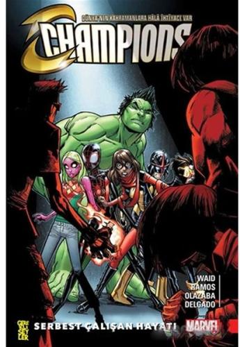 Champions 2: Serbest Çalışan Hayatı Mark Waid Mark Waid