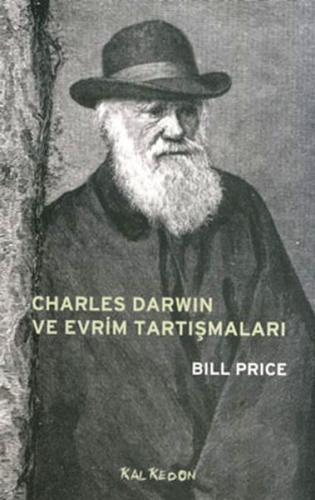 Charles Darwin ve Evrim Tartışmaları Bill Price