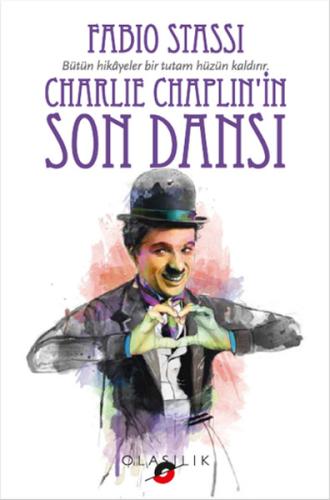 Charlie Chaplinin Son Dansı Fabio Stassi