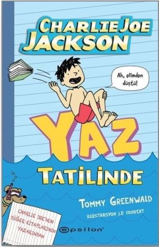 Charlie Joe Jackson-Yaz Tatilinde (Ciltli) %10 indirimli Tommy Greenwa