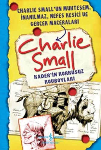 Charlie Small - Kaderin Korkusuz Kovboyları %31 indirimli Charlie Smal