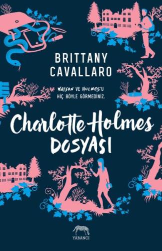 Charlotte Holmes Dosyası (Ciltli) %10 indirimli Brittany Cavallaro
