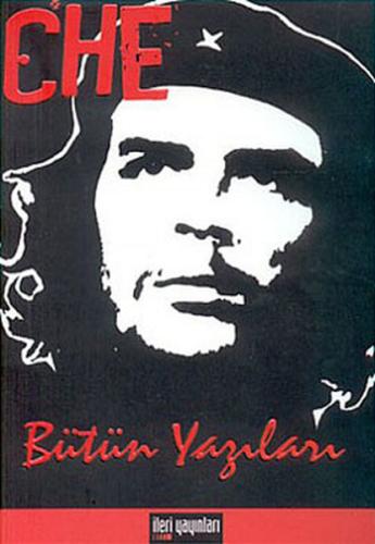 Che Bütün Yazıları %16 indirimli Ernesto Che Guevara