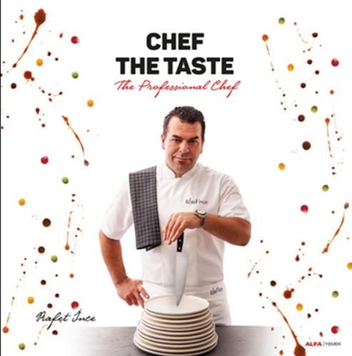 Chef The Taste - The Professional Chef %10 indirimli Rafet İnce