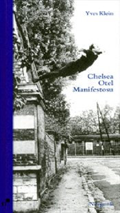 Chelsea Otel Manifestosu %15 indirimli Yves Klein