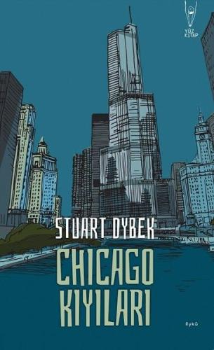 Chicago Kıyıları Stuart Dybek