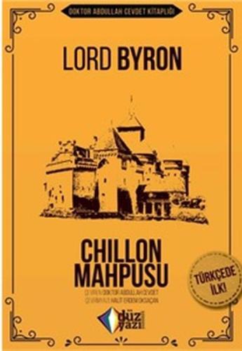 Chillon Mahpusu Lord Byron