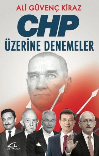 CHP Üzerine Denemeler Ali Güvenç Kiraz