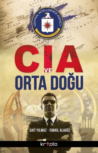 CIA ve Orta Doğu Sait Yılmaz