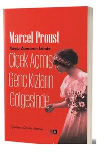 Çiçek Açmış Genç Kızların Gölgesinde %22 indirimli Marcel Proust