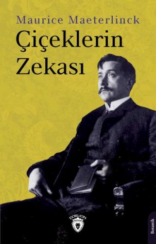 Çiçeklerin Zekası %25 indirimli Maurice Maeterlinck