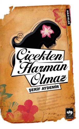 Çiçekten Harman Olmaz %19 indirimli Şerif Aydemir