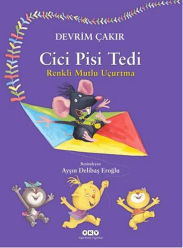 Cici Pisi Tedi - Renkli Mutlu Uçurtma %18 indirimli Devrim Çakır