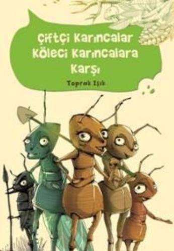 Çiftçi Karıncalar Köleci Karıncalara Karşı %12 indirimli Toprak Işık