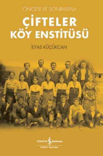 Çifteler Köy Enstitüsü %31 indirimli İlyas Küçükcan