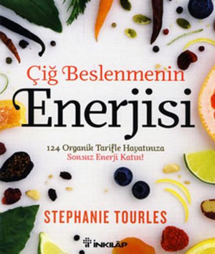 Çiğ Beslenmenin Enerjisi %15 indirimli Stephanie Tourles