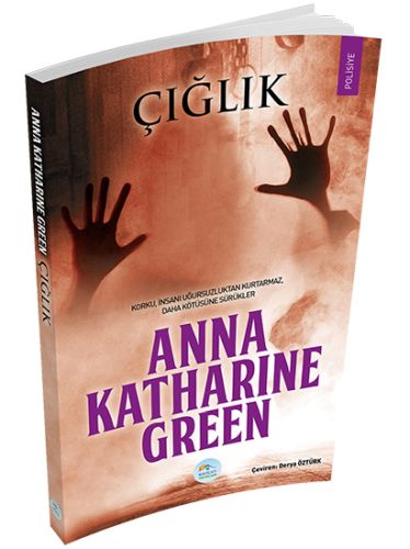 Çığlık %35 indirimli Anna Katharine Green