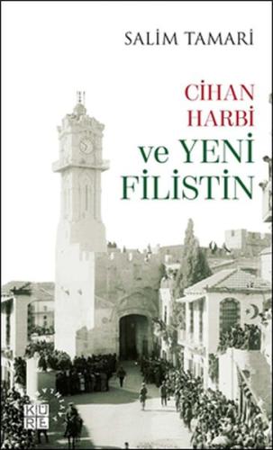 Cihan Harbi ve Yeni Filistin %12 indirimli Salim Tamari