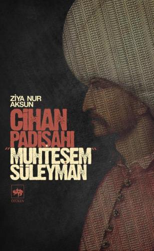 Cihan Padişahı Muhteşem Süleyman %19 indirimli Ziya Nur Aksun