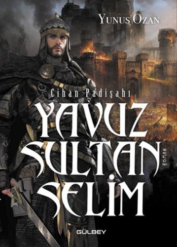 Cihan Padişahı Yavuz Sultan Selim %23 indirimli Yunus Ozan