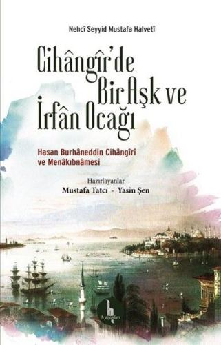 Cihangirde Bir Aşk ve İrfan Ocağı %15 indirimli Nehci Seyyid Mustafa H