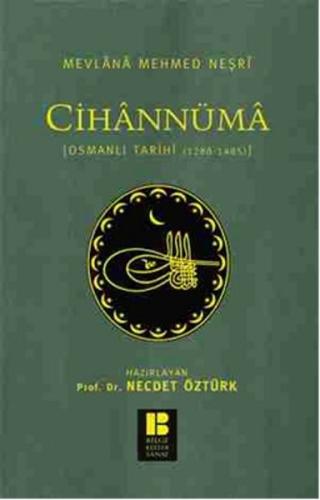 Cihannüma Osmanlı Tarihi (1288-1485) %14 indirimli Mehmed Neşri