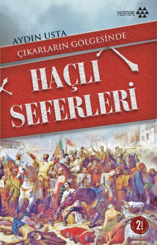 Çıkarların Gölgesinde Haçlı Seferleri %14 indirimli Aydın Usta