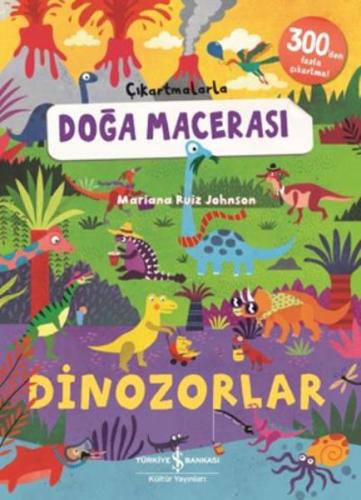 Çikartmalarla Doğa Macerası Dinozorlar %31 indirimli Mariana Ruiz John