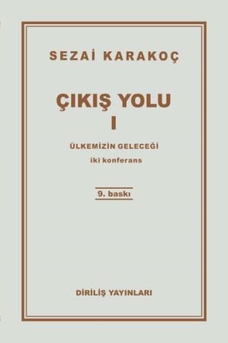 Çıkış Yolu 1 - Ülkemizin Geleceği %13 indirimli Sezai Karakoç