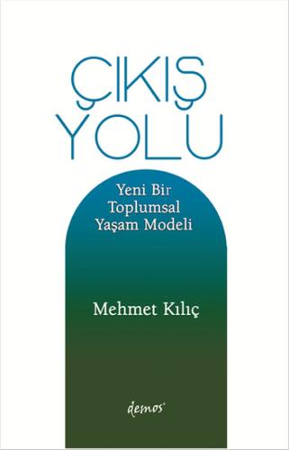 Çıkış Yolu %12 indirimli Mehmet Kılıç