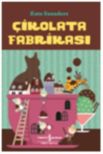 Çikolata Fabrikası %31 indirimli Kate Saunders