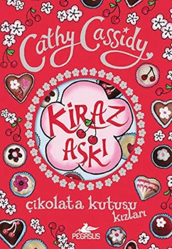 Çikolata Kutusu Kızları 1: Kiraz Aşkı %15 indirimli Cathy Cassidy