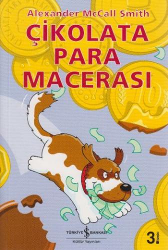 Çikolata Para Macerası %31 indirimli Alexander McCall Smith